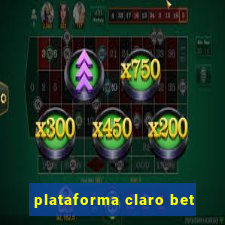 plataforma claro bet