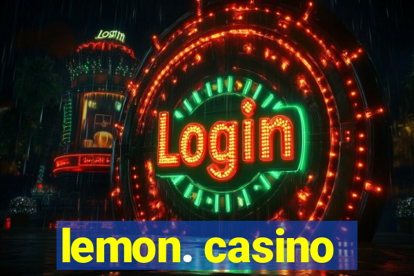 lemon. casino