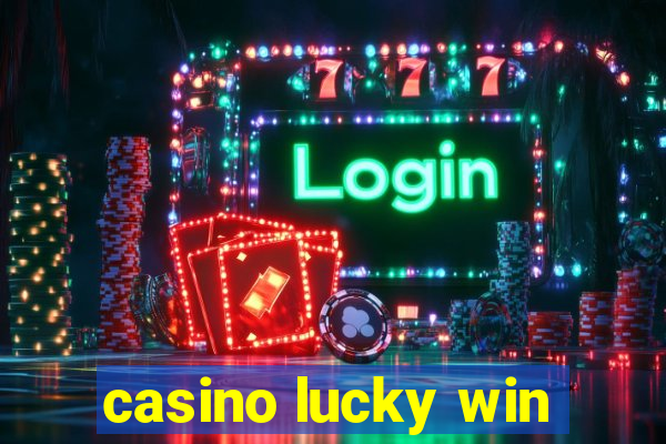 casino lucky win