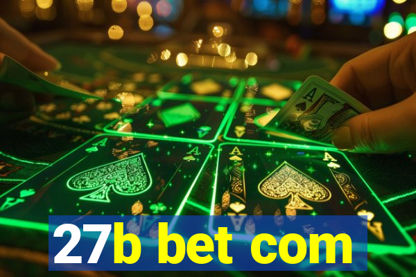 27b bet com