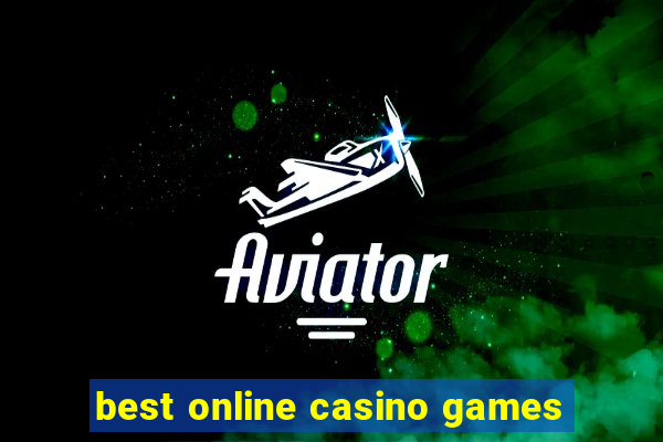 best online casino games