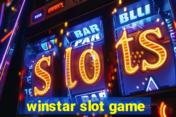 winstar slot game