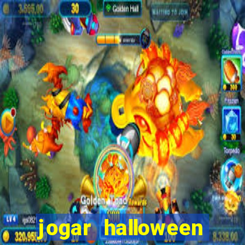 jogar halloween ca莽a niquel gratis