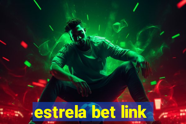 estrela bet link