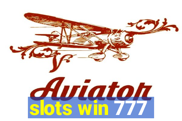 slots win 777