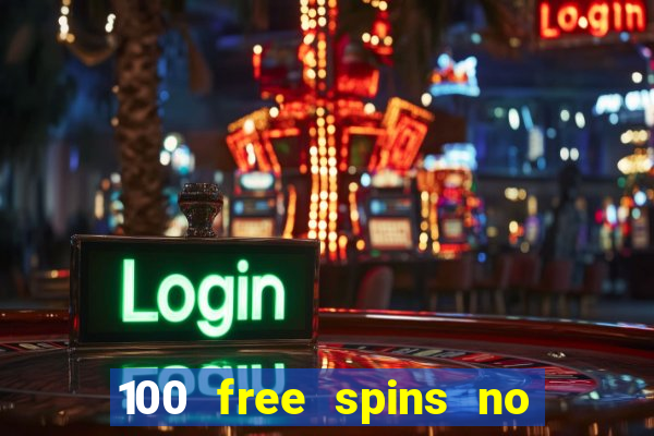 100 free spins no deposit regent casino