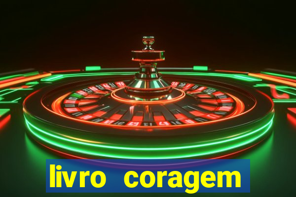 livro coragem desbravadores pdf