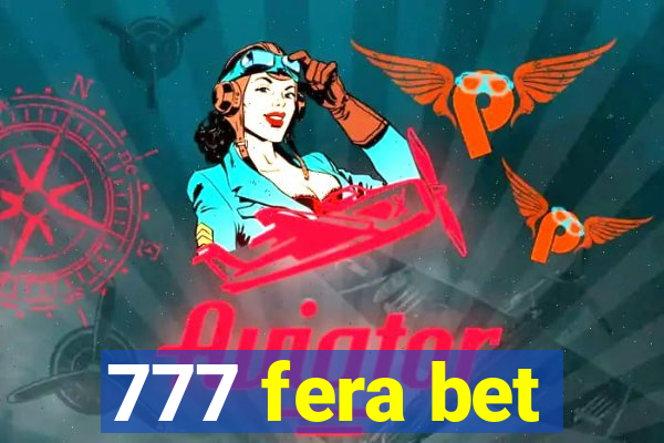 777 fera bet