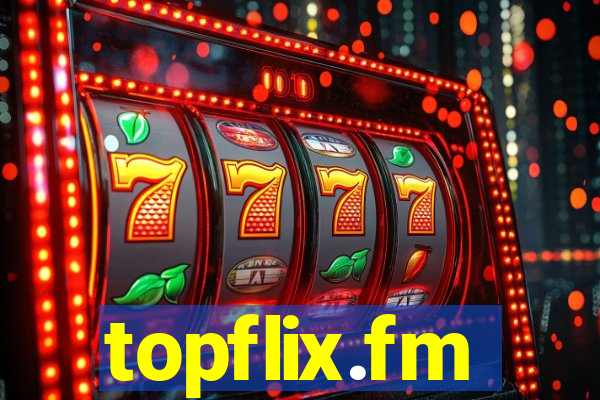 topflix.fm