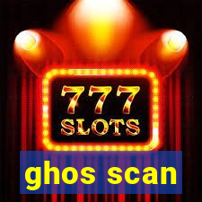 ghos scan