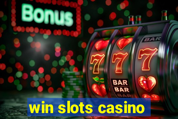 win slots casino