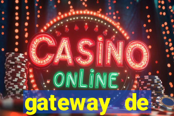 gateway de pagamento para cassino