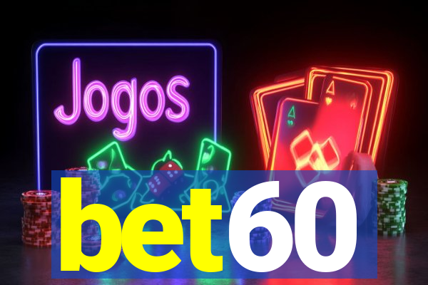 bet60