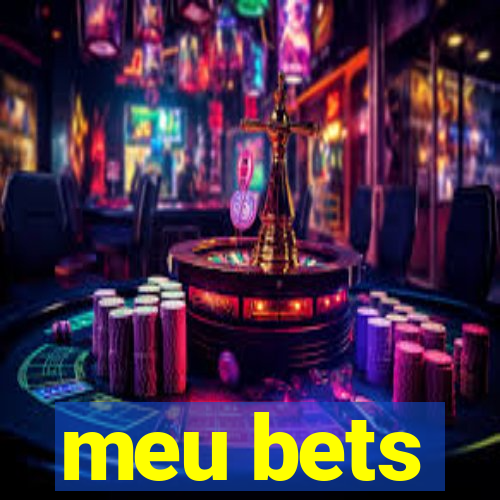 meu bets