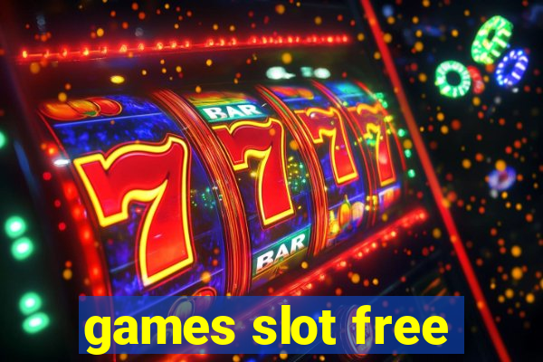 games slot free