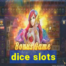 dice slots