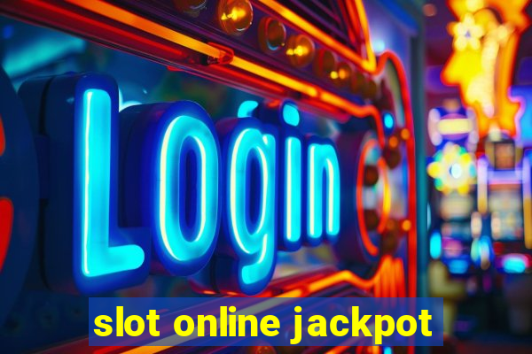 slot online jackpot