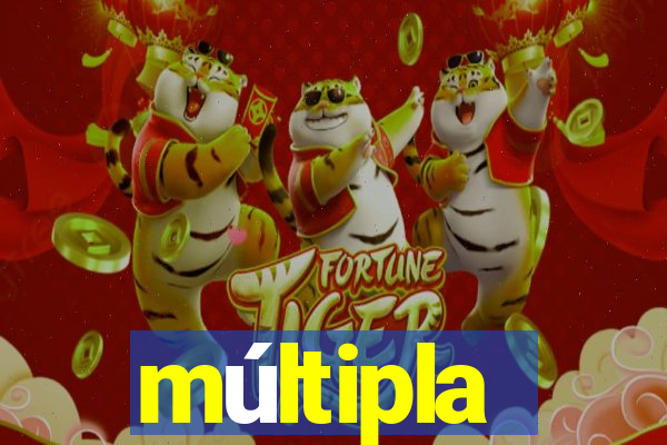 múltipla