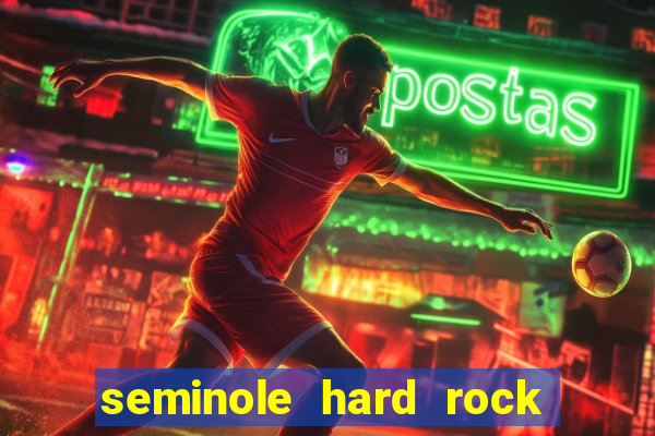 seminole hard rock hotel casino hollywood fl