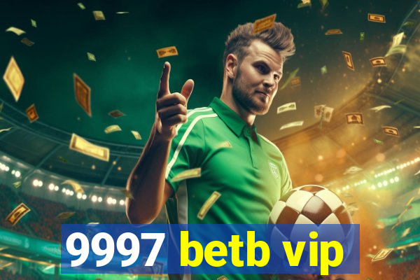 9997 betb vip