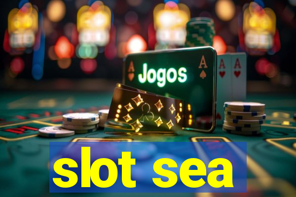 slot sea