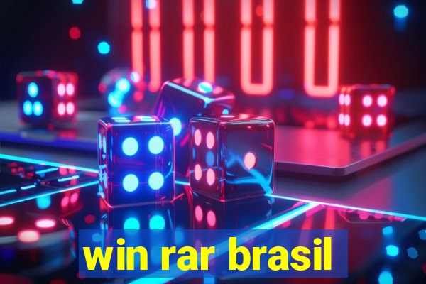 win rar brasil