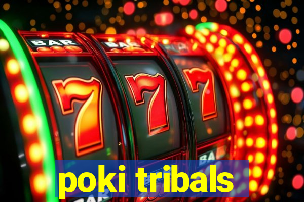 poki tribals