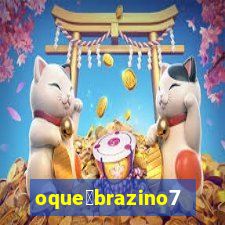 oque茅brazino777