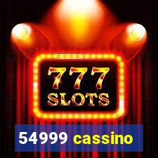 54999 cassino