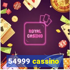 54999 cassino