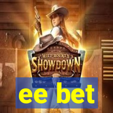 ee bet