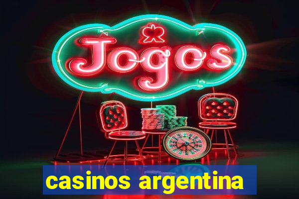 casinos argentina