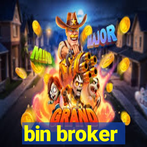 bin broker