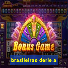 brasileirao derie a