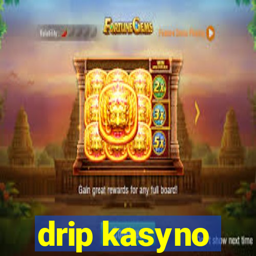 drip kasyno