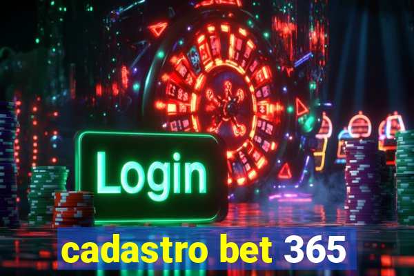 cadastro bet 365