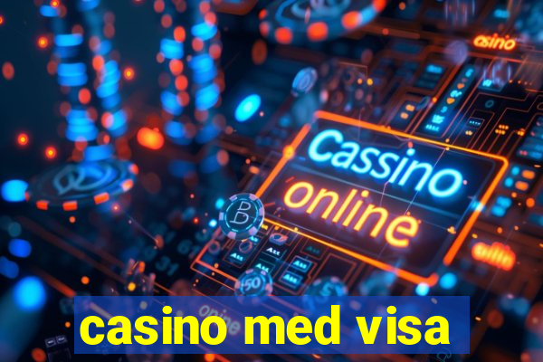 casino med visa