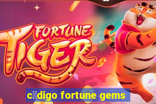 c贸digo fortune gems