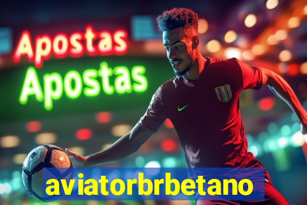 aviatorbrbetano