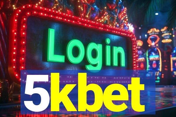 5kbet