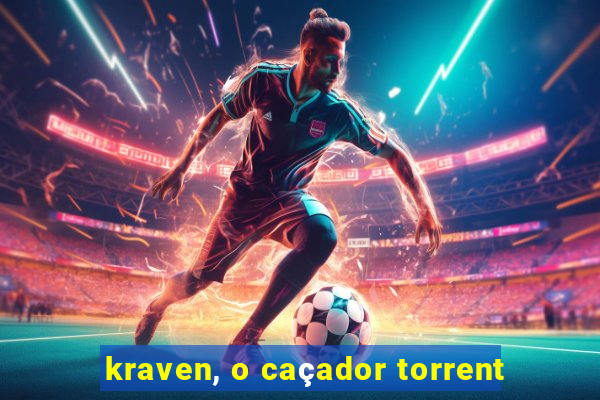 kraven, o caçador torrent