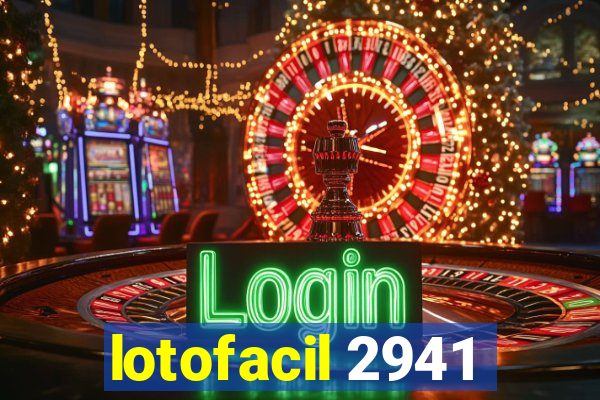 lotofacil 2941