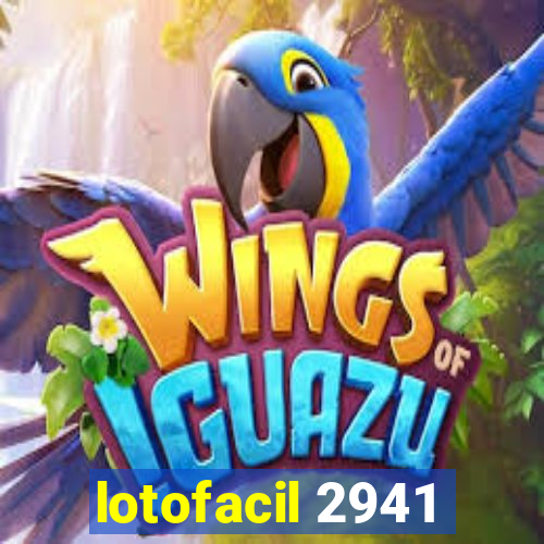 lotofacil 2941