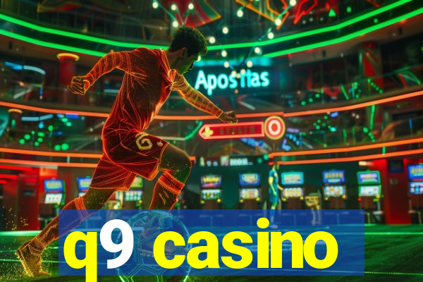 q9 casino