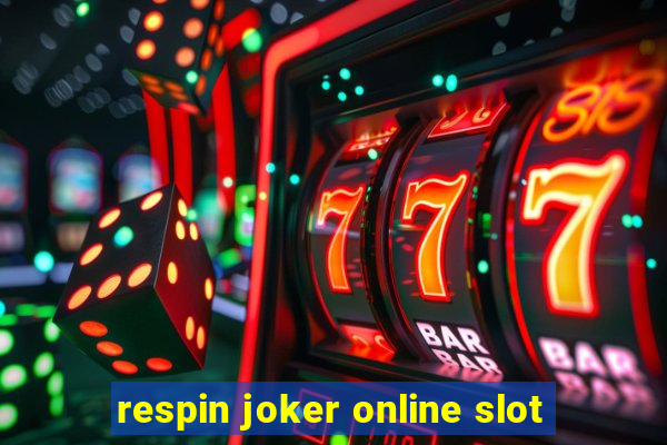 respin joker online slot