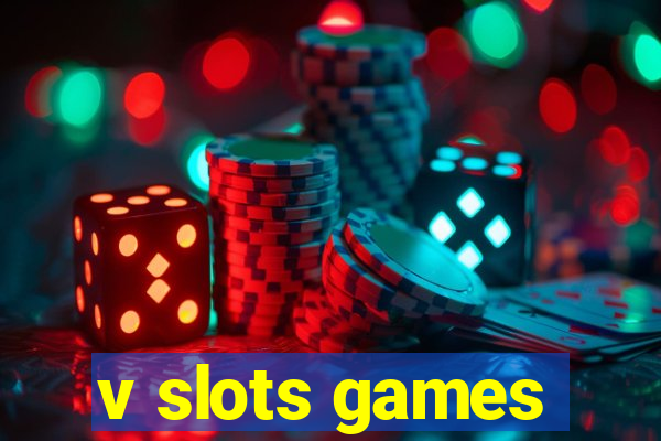 v slots games