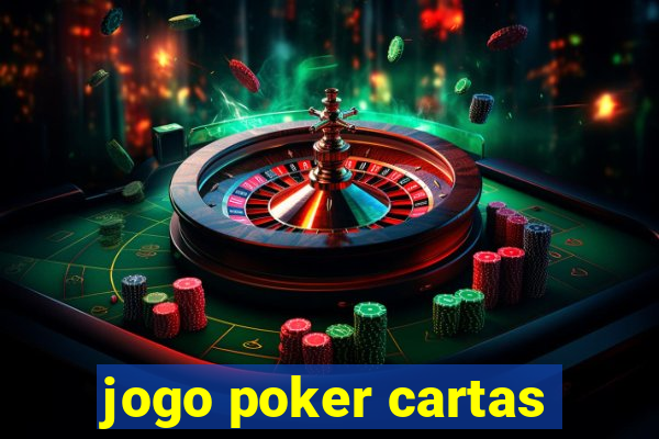 jogo poker cartas