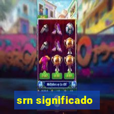 srn significado