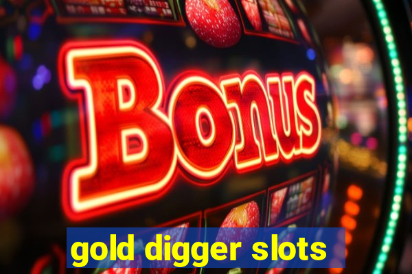 gold digger slots