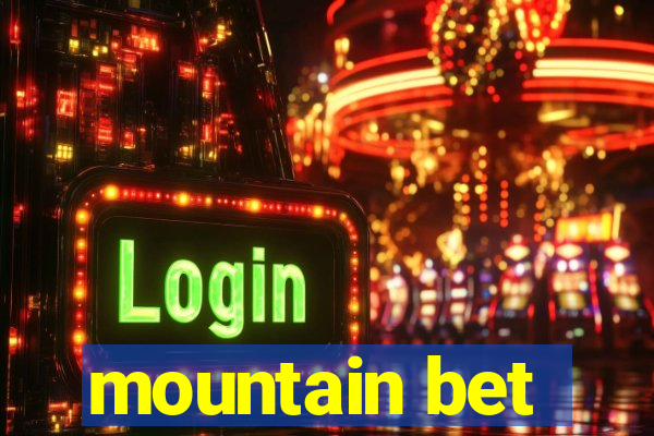 mountain bet